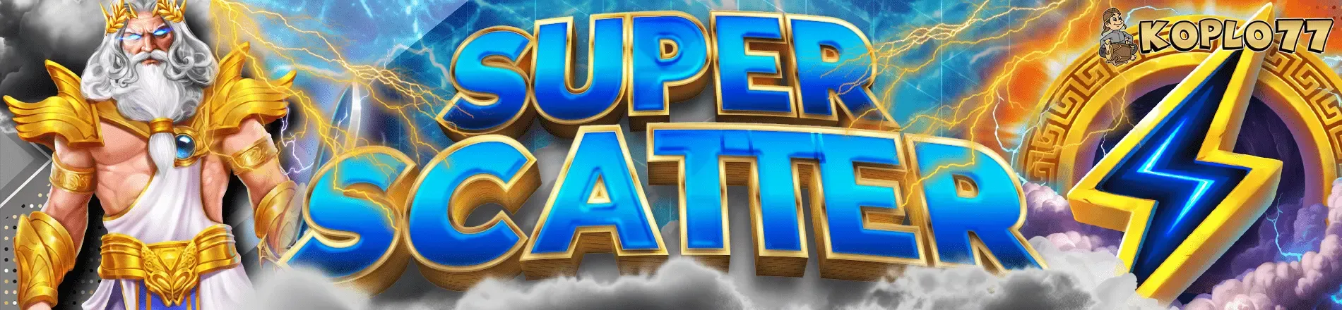 SCATTER PETIR & SCATTER SUPER KOPLO77 X PRAGMATIC PLAY